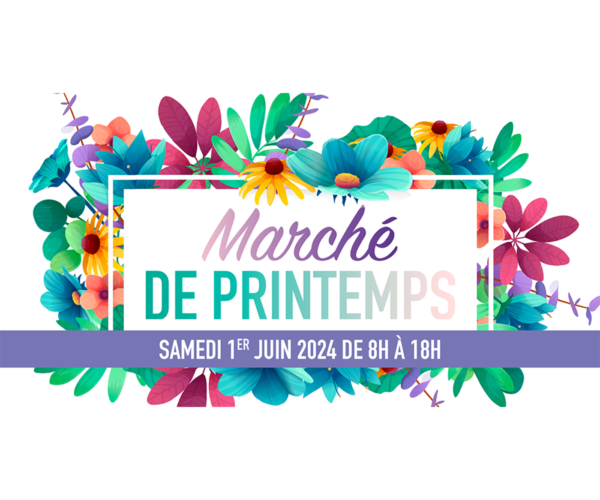 Ouverture des inscriptions pour le Marché de Printemps !